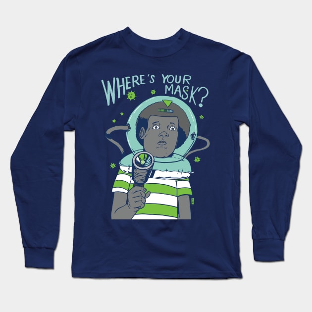 Where's Your Mask? Long Sleeve T-Shirt by Thomcat23